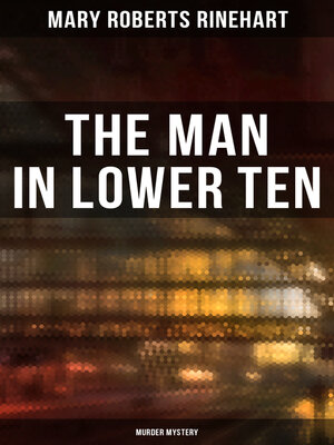 cover image of THE MAN IN LOWER TEN (Murder Mystery)